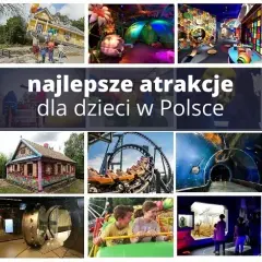 Gdzie z dzieckiem? Odkryj najlepsze miejsca w Polsce dla rodzin