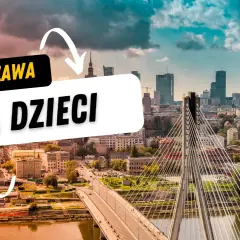 Gdzie z dzieckiem w Warszawie? Odkryj najlepsze miejsca na zabawę