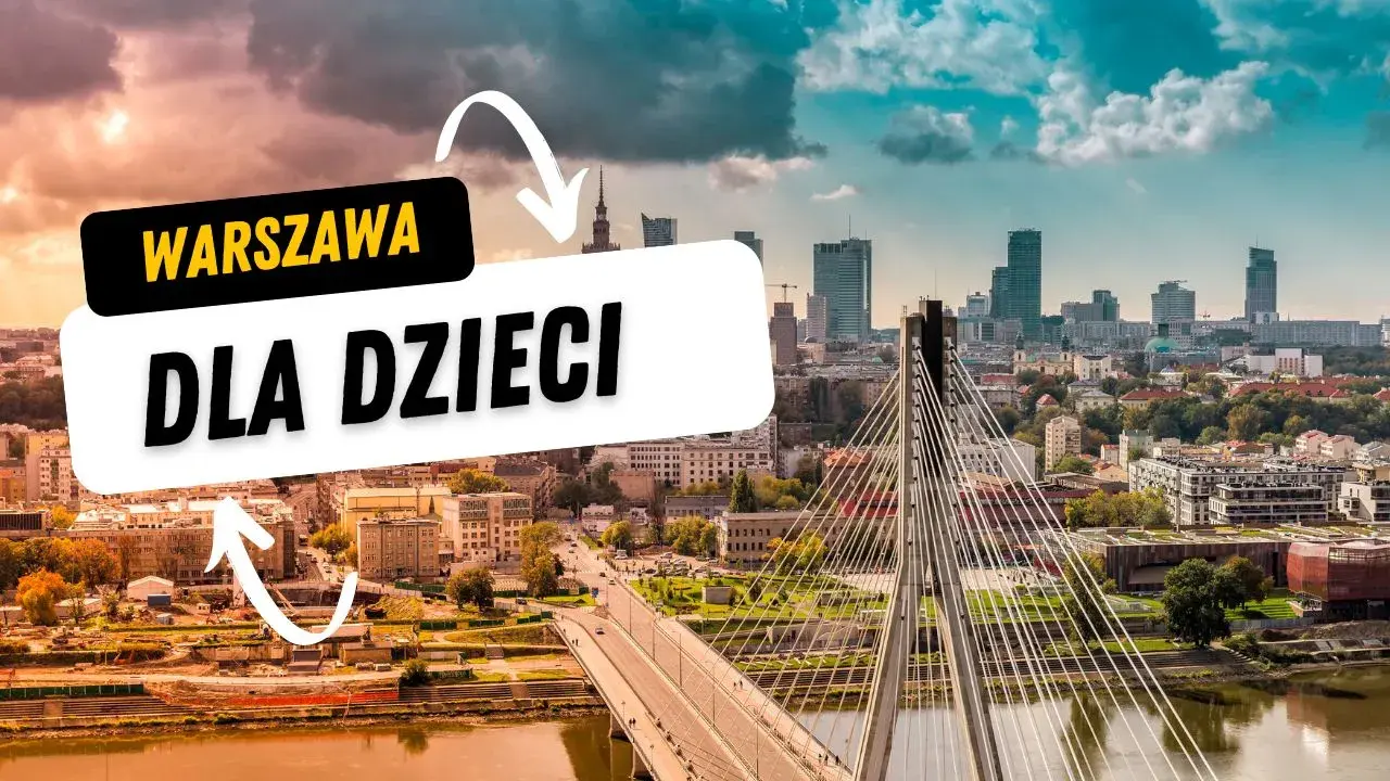 Gdzie z dzieckiem w Warszawie? Odkryj najlepsze miejsca na zabawę